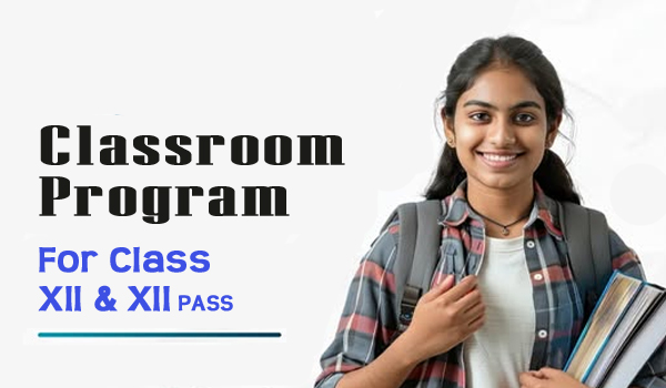 Classroom Program for 12th & 12th Pass